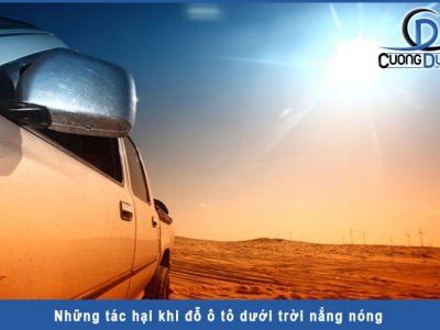 Những tác hại khi đỗ ô tô dưới trời nắng nóng